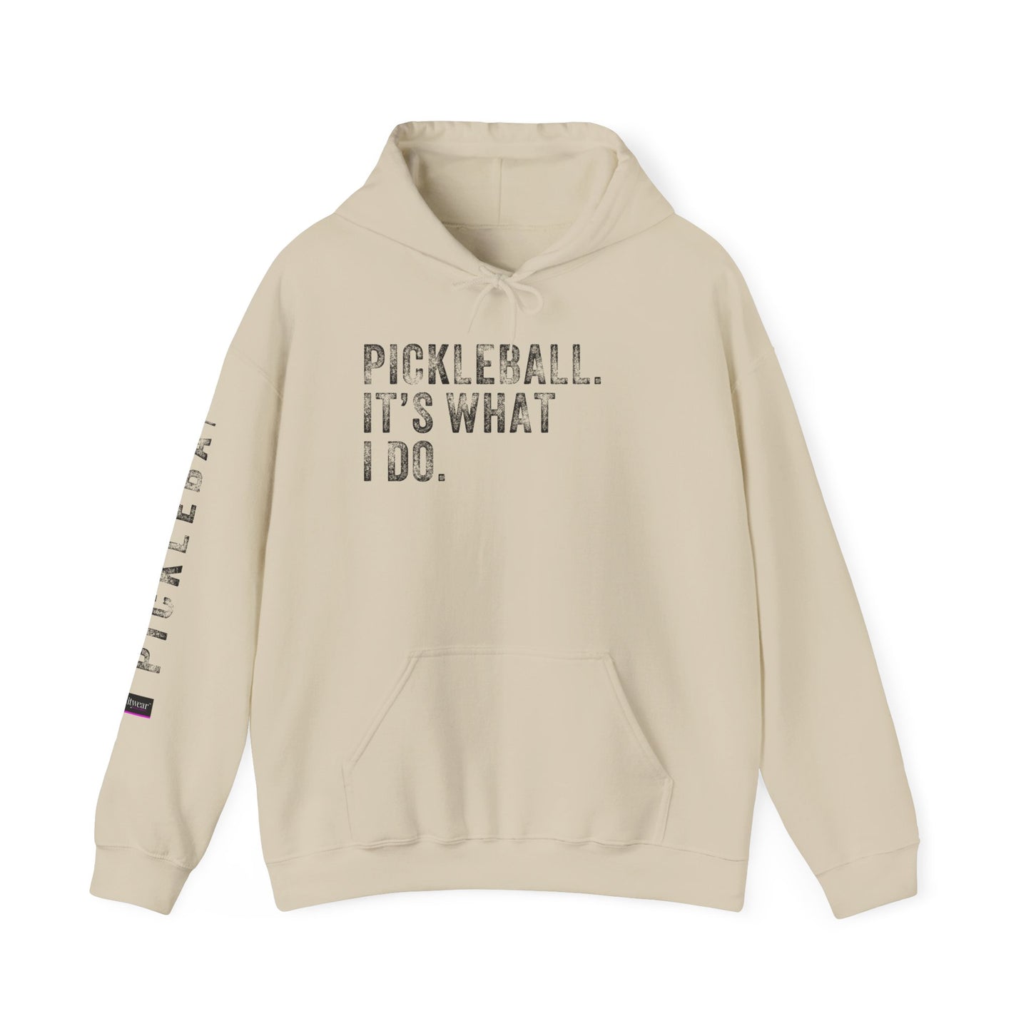 PICKLEBALL. IT'S WHAT I DO. Unisex Heavy Blend™ Hooded Sweatshirt