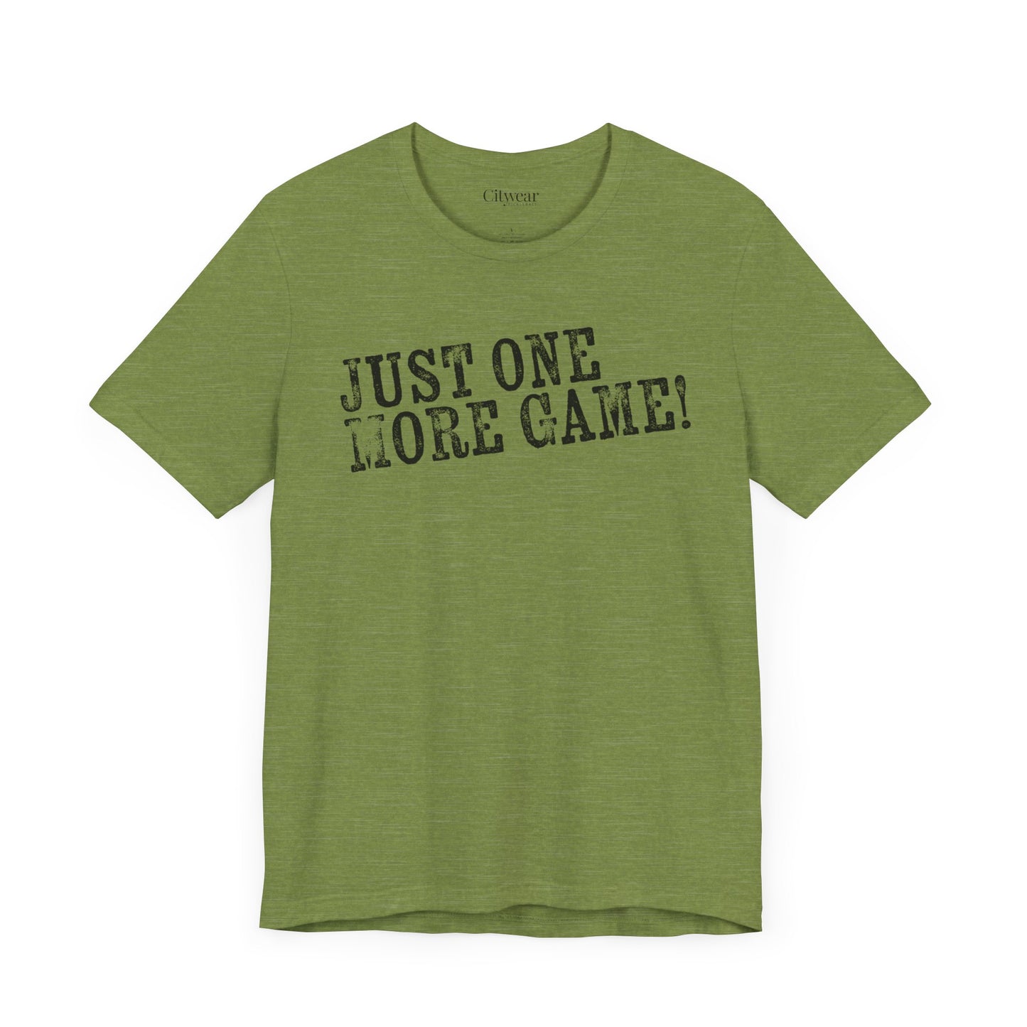JUST ONE MORE GAME (2 SIDED), Design 2, Unisex Jersey Short Sleeve Tee