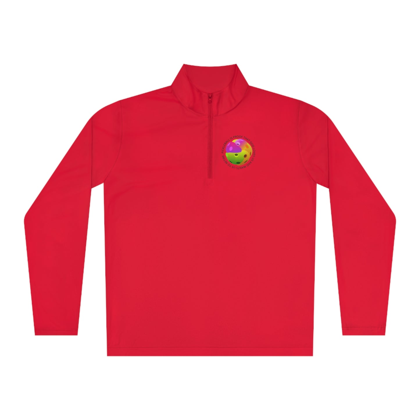 PICKLEBALL, PROOF GOD LOVES US AND..., SPORT-TEK: Unisex Quarter-zip Pullover