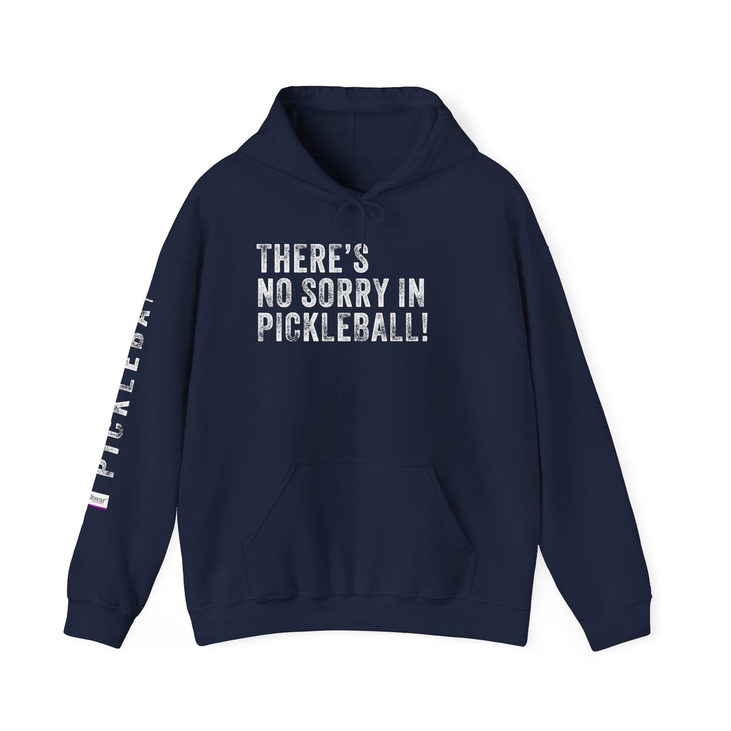 THERE'S NO SORRY IN PICKLEBALL!, Unisex Heavy Blend™ Hooded Sweatshirt