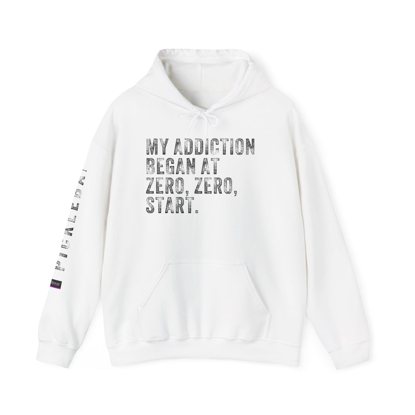 MY ADDICTION BEGAN AT ZERO. ZERO. START, Unisex Heavy Blend™ Hooded Sweatshirt