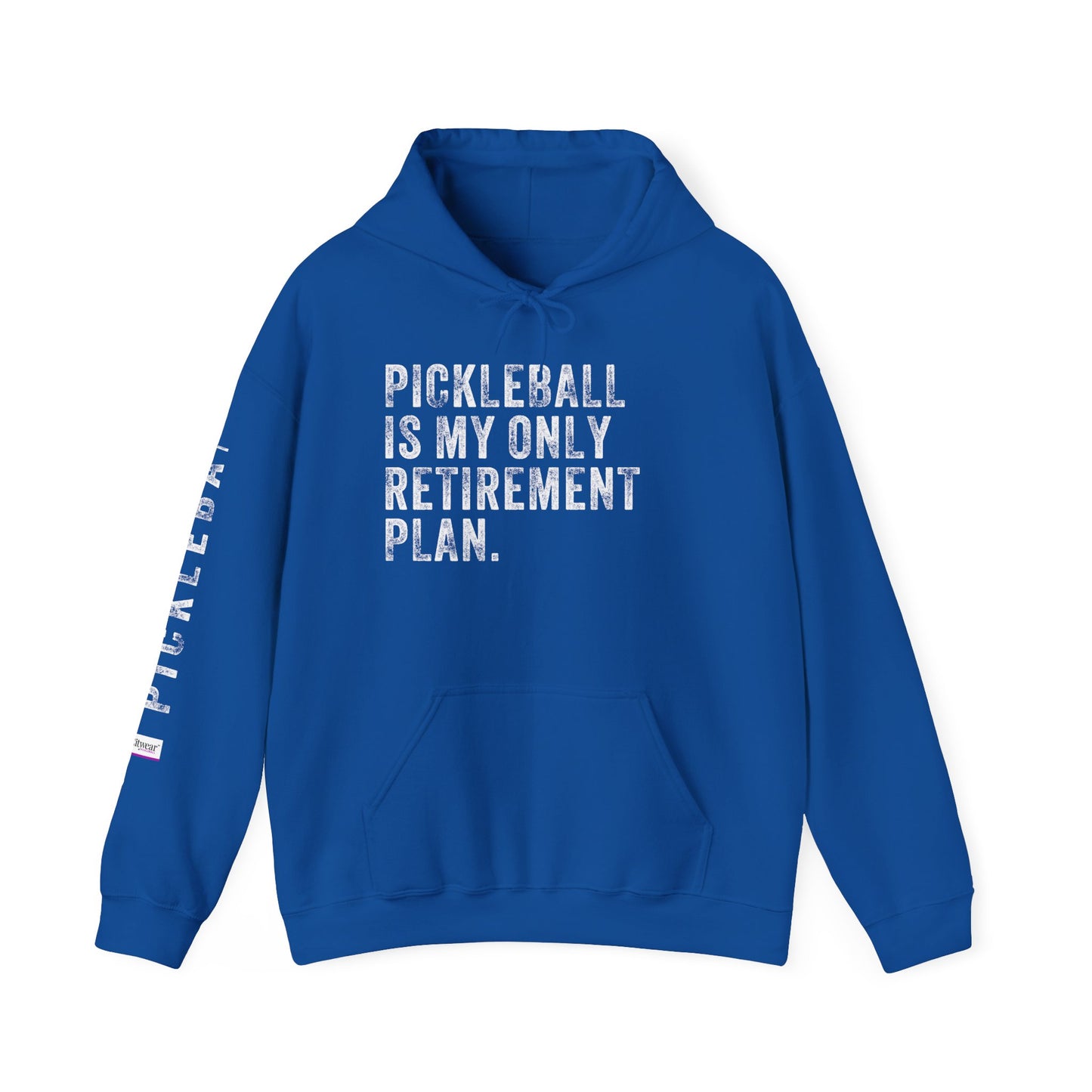 PICKLEBALL IS MY ONLY RETIREMENT PLAN, Unisex Heavy Blend™ Hooded Sweatshirt