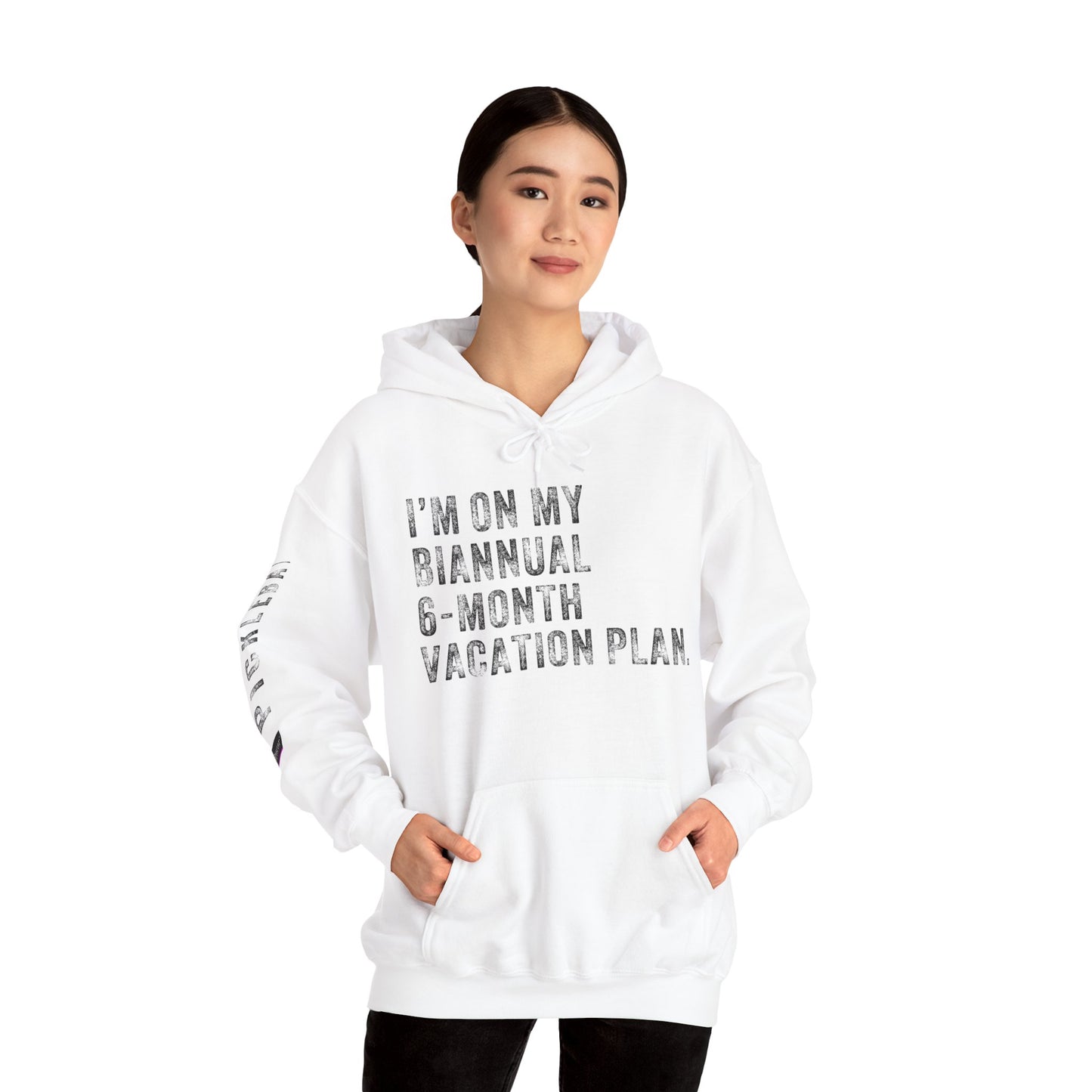 I'M ON MY BIANNUAL 6-MONTH VACATION, Unisex Heavy Blend™ Hooded Sweatshirt