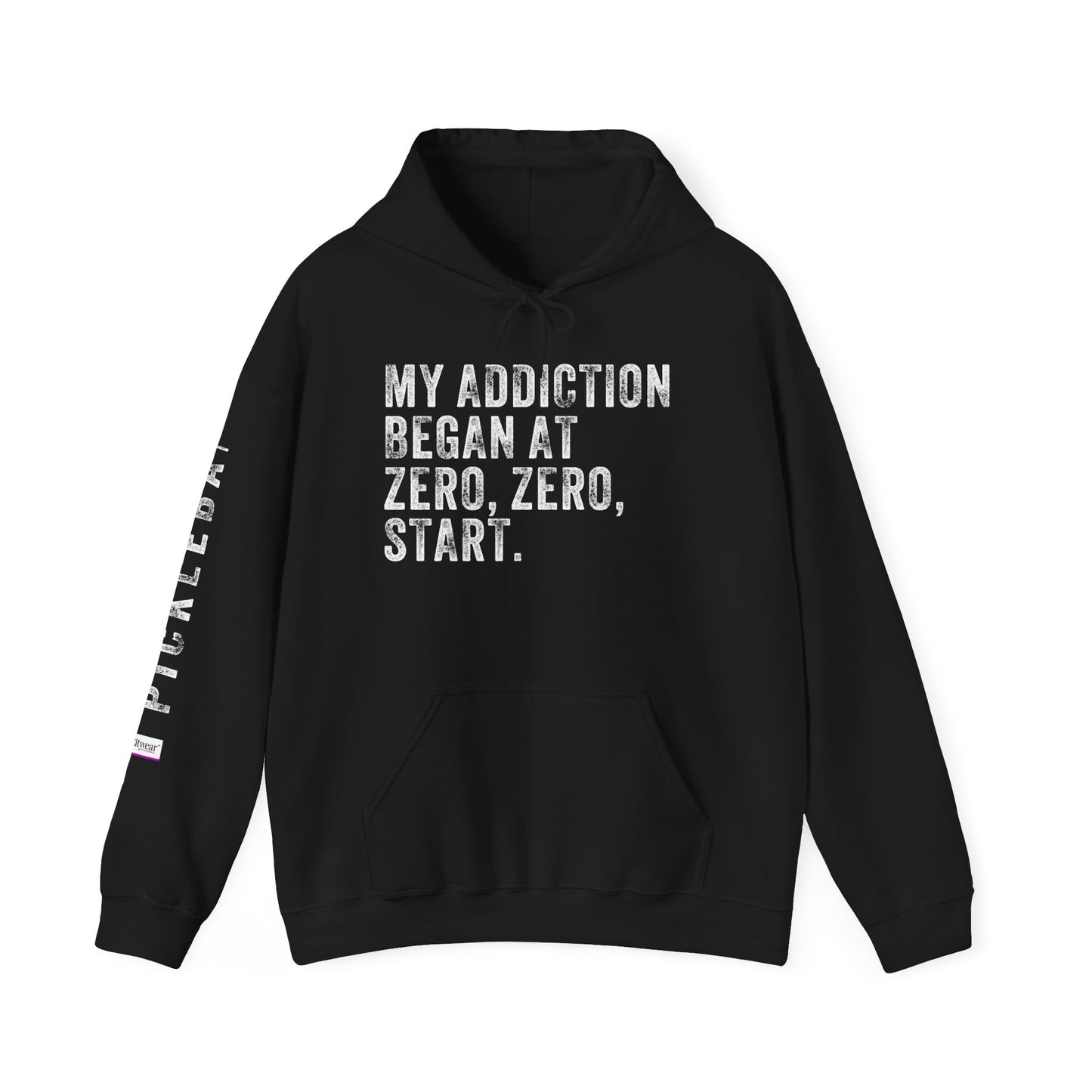 MY ADDICTION BEGAN AT ZERO. ZERO. START, Unisex Heavy Blend™ Hooded Sweatshirt