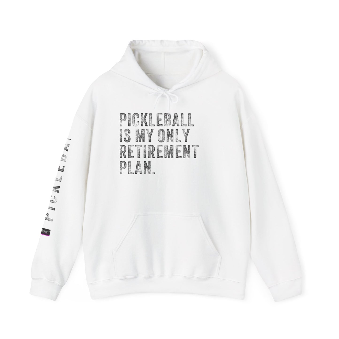 PICKLEBALL IS MY ONLY RETIREMENT PLAN, Unisex Heavy Blend™ Hooded Sweatshirt