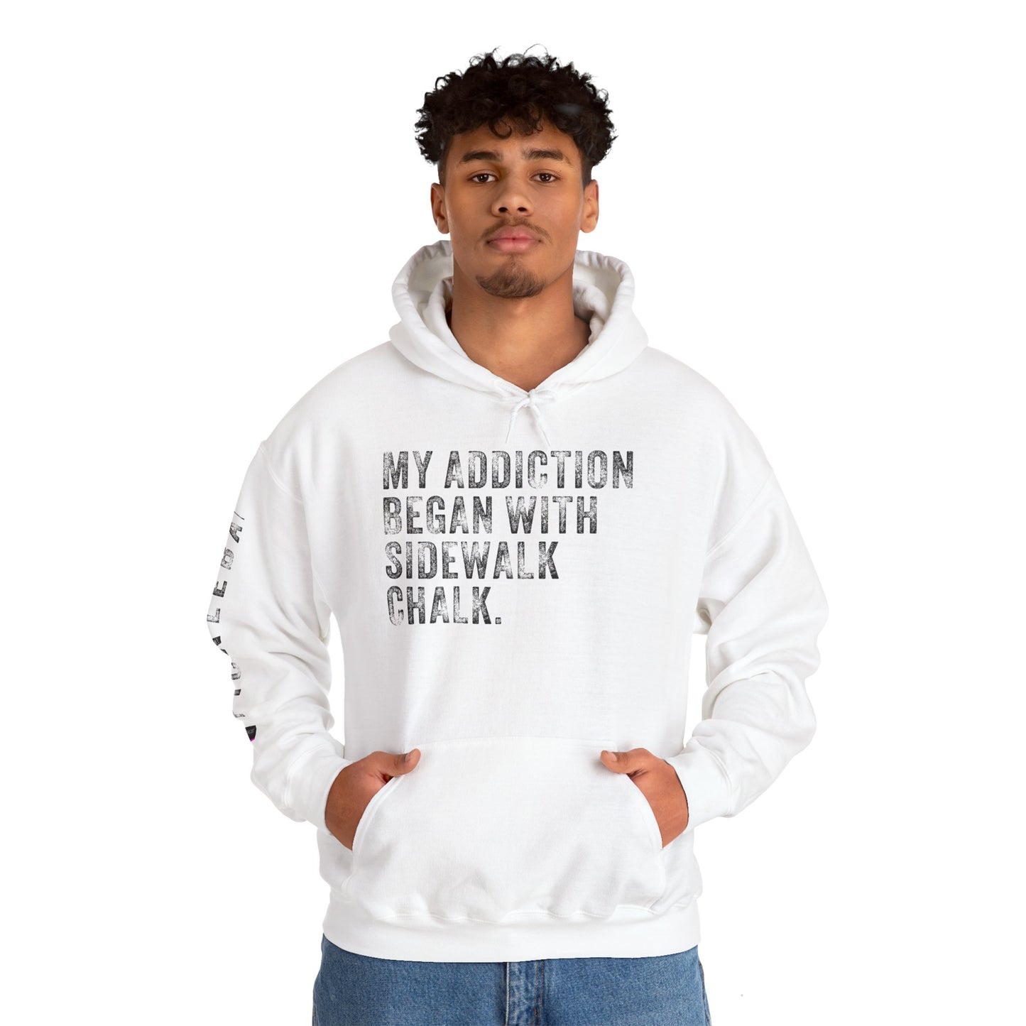 MY ADDICTION BEGAN WITH SIDEWALK CHALK, Unisex Heavy Blend™ Hooded Sweatshirt