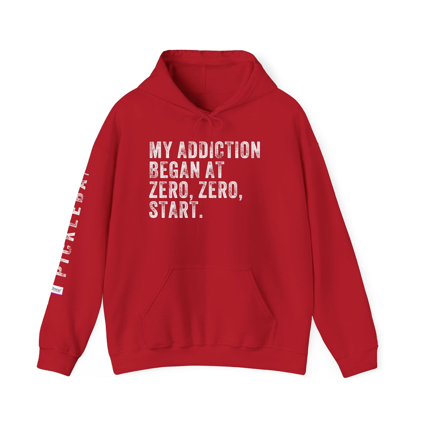 MY ADDICTION BEGAN AT ZERO. ZERO. START, Unisex Heavy Blend™ Hooded Sweatshirt