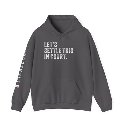 LET'S SETTLE THIS IN COURT, Unisex Heavy Blend™ Hooded Sweatshirt
