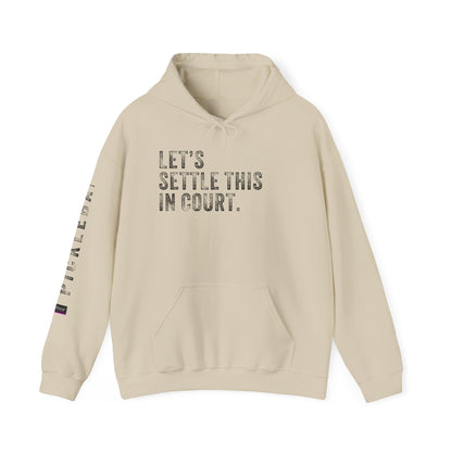 LET'S SETTLE THIS IN COURT, Unisex Heavy Blend™ Hooded Sweatshirt