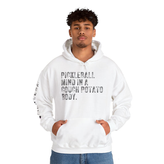PICKLEBALL MIND IN A COUCH POTATO BODY, Unisex Heavy Blend™ Hooded Sweatshirt