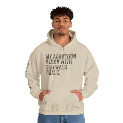 MY ADDICTION BEGAN WITH SIDEWALK CHALK, Unisex Heavy Blend™ Hooded Sweatshirt