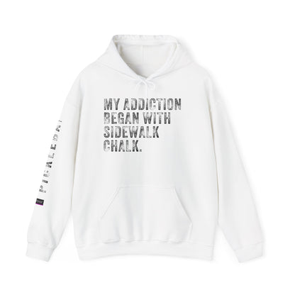 MY ADDICTION BEGAN WITH SIDEWALK CHALK, Unisex Heavy Blend™ Hooded Sweatshirt