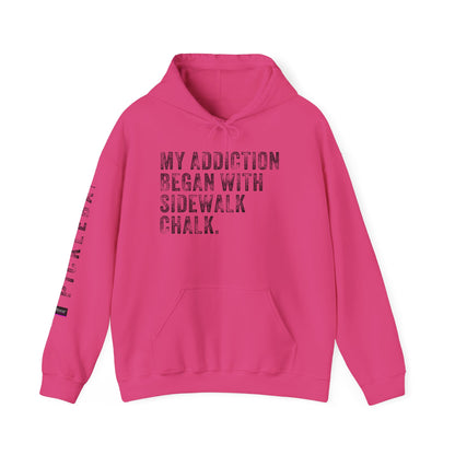 MY ADDICTION BEGAN WITH SIDEWALK CHALK, Unisex Heavy Blend™ Hooded Sweatshirt